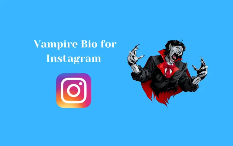 Best Vampire Bio for Instagram | Bloody Vampire Captions & Bios that Will Make You Bleed