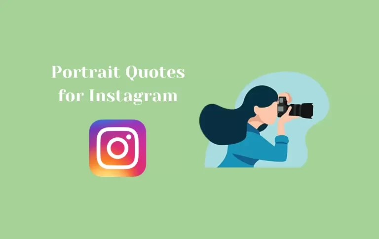 Best Portrait Quotes for Instagram | Portrait Photography Quotes & Captions