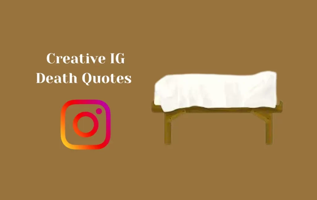 Creative IG Death Quotes 