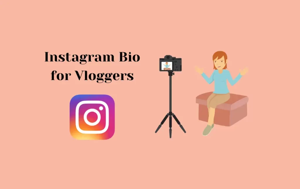 Instagram Bio for Vloggers