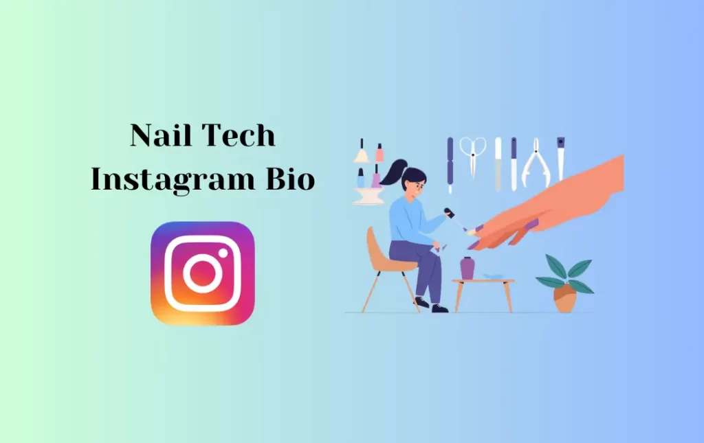 Nail Tech Instagram Bio