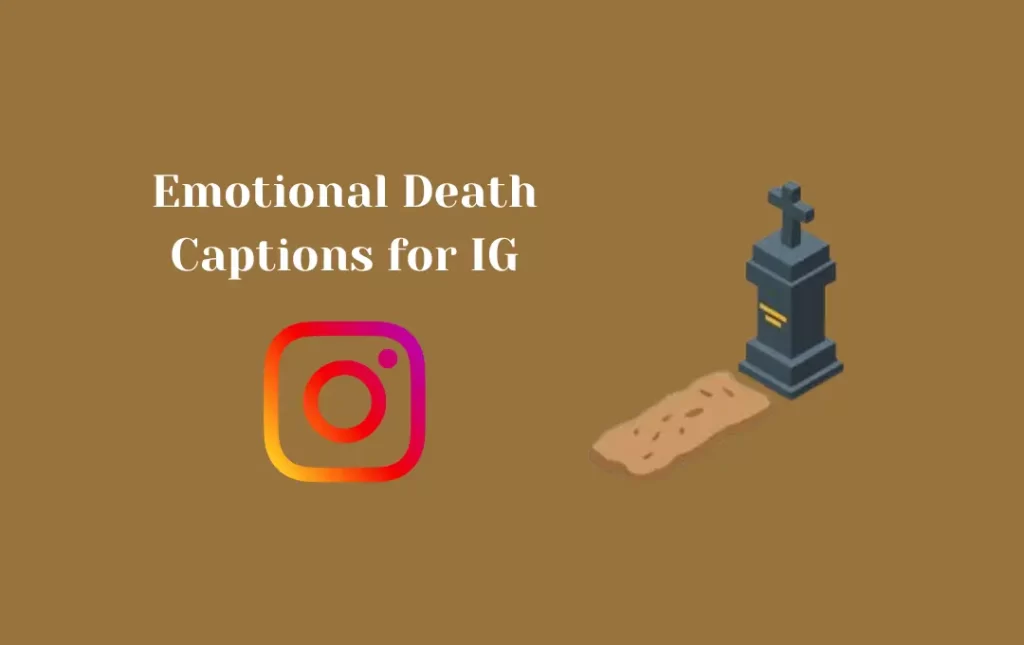 Emotional Death Captions for IG