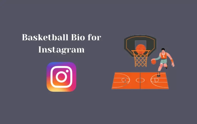 Best Basketball Bio for Instagram | Basketball Captions & Quotes for Instagram Bio