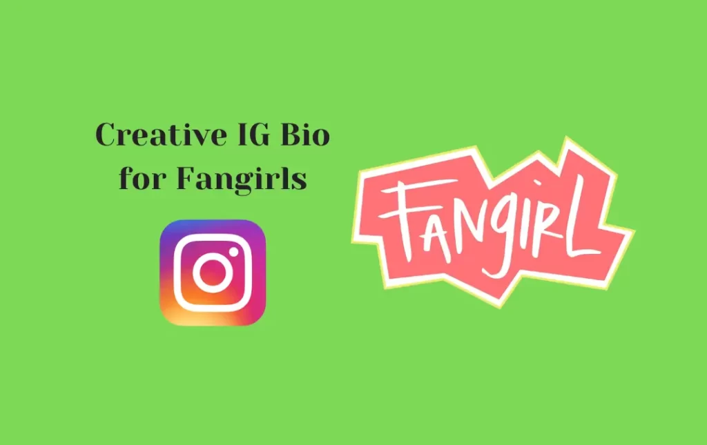 Creative IG Bio for Fangirls