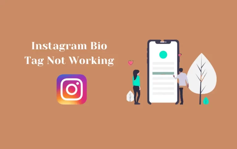 Best Instagram Bio Tag Not Working | Quick Hacks for Fixing IG Link Not Working in 2024