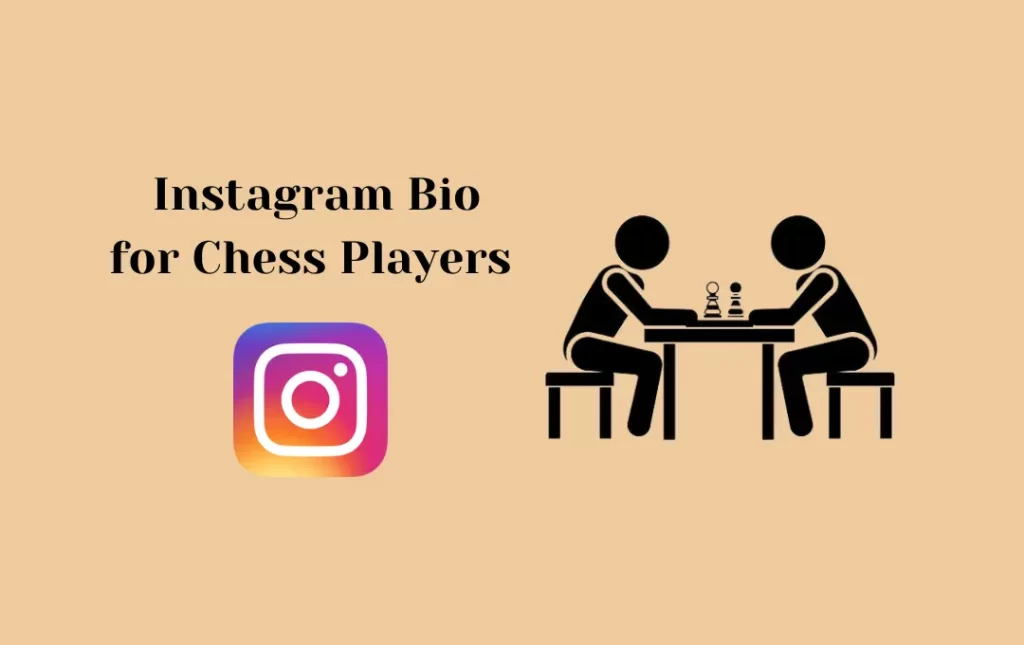 Instagram Bio for Chess Players