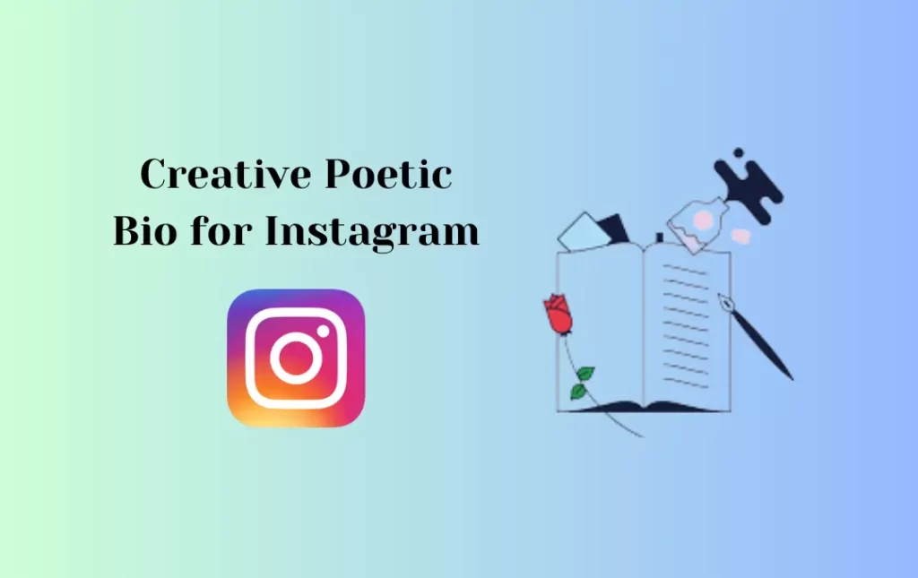 Creative Poetic Bio for Instagram