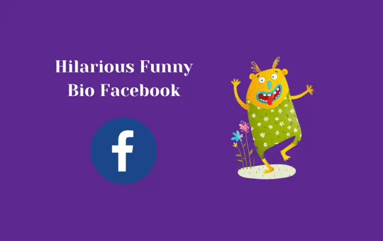 Best Hilarious Funny Bio Facebook | Craziest & Funniest Bios for Facebook to Level Up Your Posts