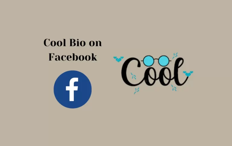 Best Cool Bio on Facebook | Cool FB Bio for Girls & Boys