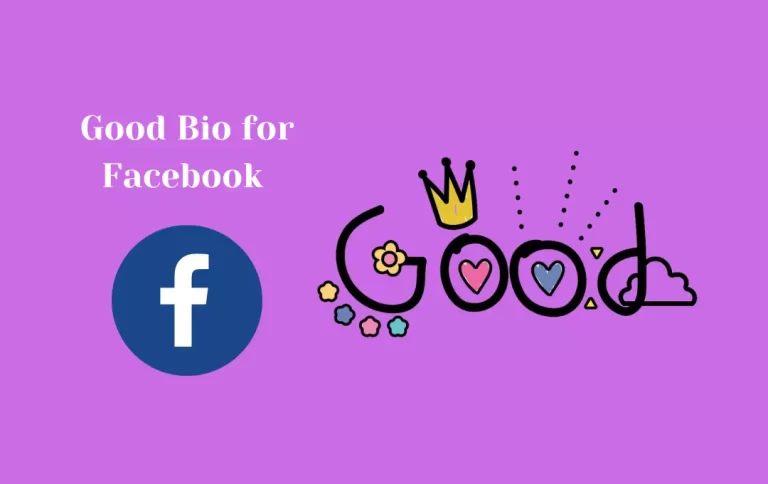 Good Bio for Facebook | Best, Short, Stylish & Awesome FB Bio