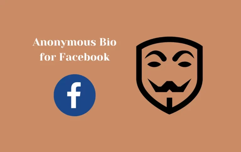 Best Anonymous Bio for Facebook | Anonymous Bio to Make Your Profile Go Viral