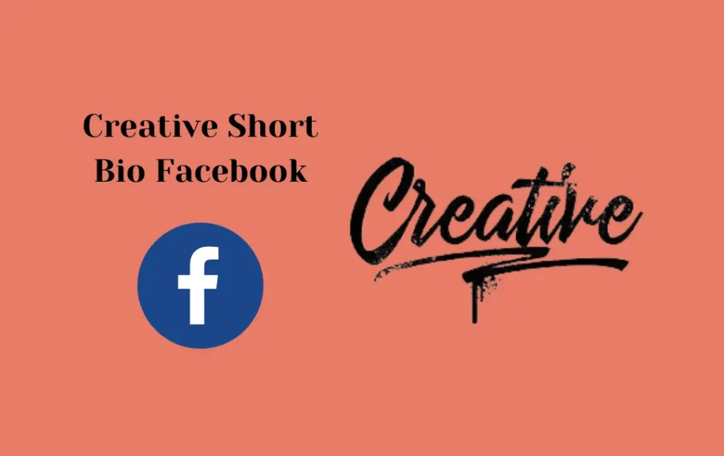 Creative Short Bio Facebook