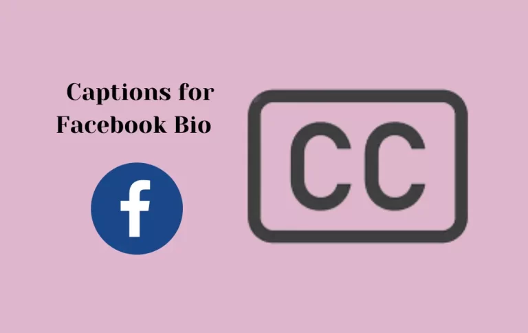 Best Captions for Facebook Bio | Unique & Top Captions for FB