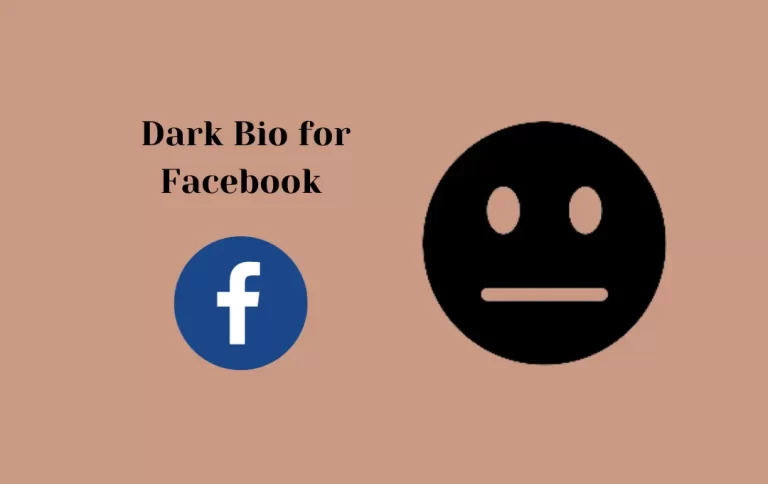 Perfect Dark Bio for Facebook | Aesthetic Dark Bios & Captions for Facebook