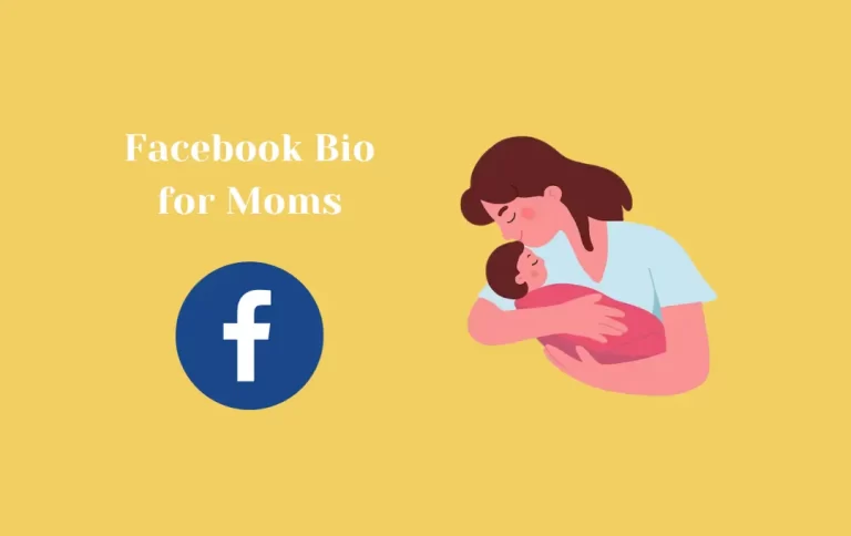 Awesome Facebook Bio for Moms | Simple, Best & Unique FB Bio for Mom
