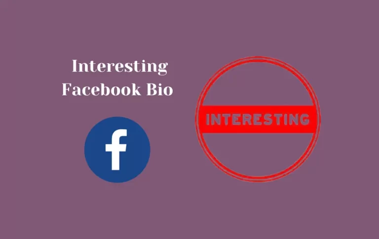 Top Interesting Facebook Bio | Interesting Bios for FB