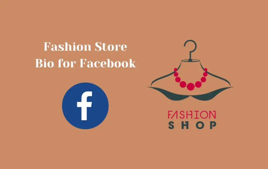 Fashion Store Bio for Facebook