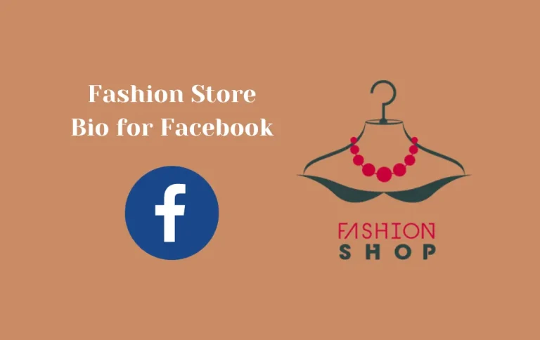 Adorable Fashion Store Bio for Facebook | Catchy, Attractive & Stylish Bio for Online Fashion Store
