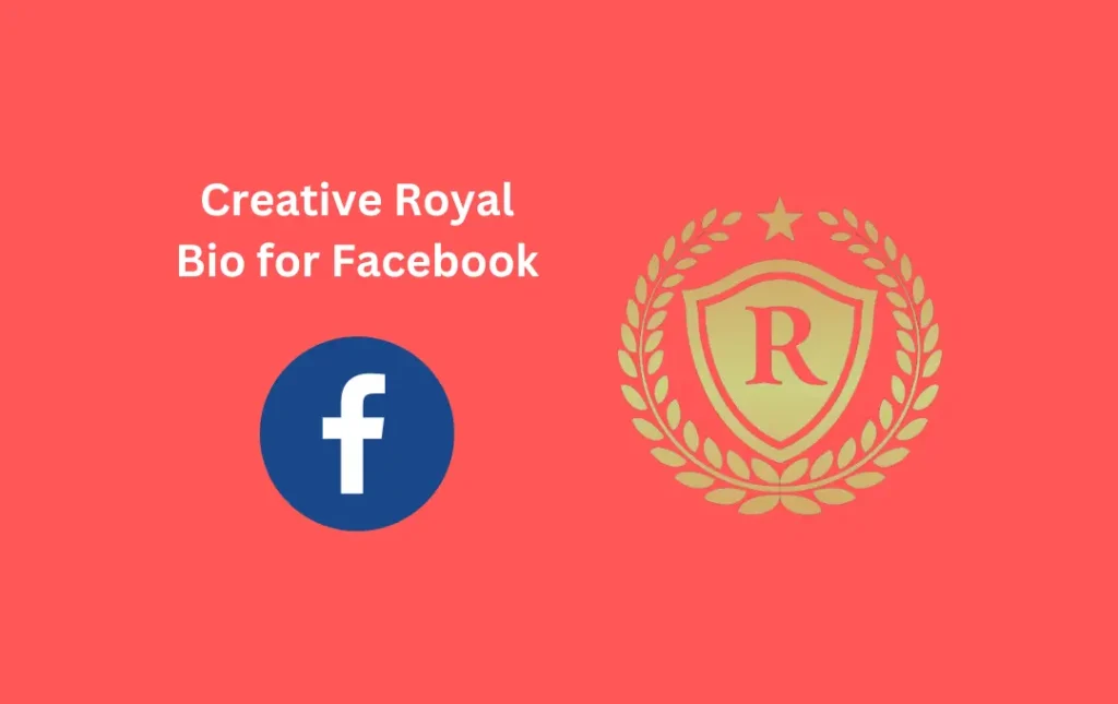 Creative Royal Bio for Facebook