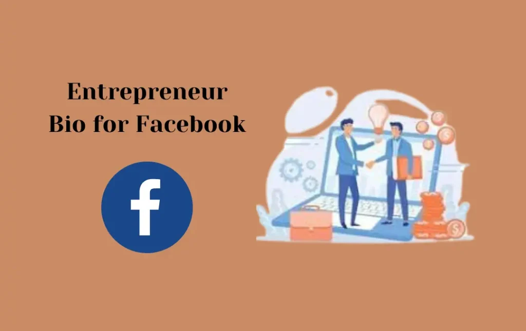 Entrepreneur Bio for Facebook