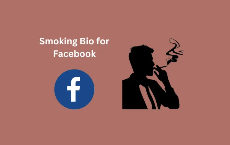 Best Smoking Bio for Facebook | Top & Attitude Smoking Pose Bios & Captions
