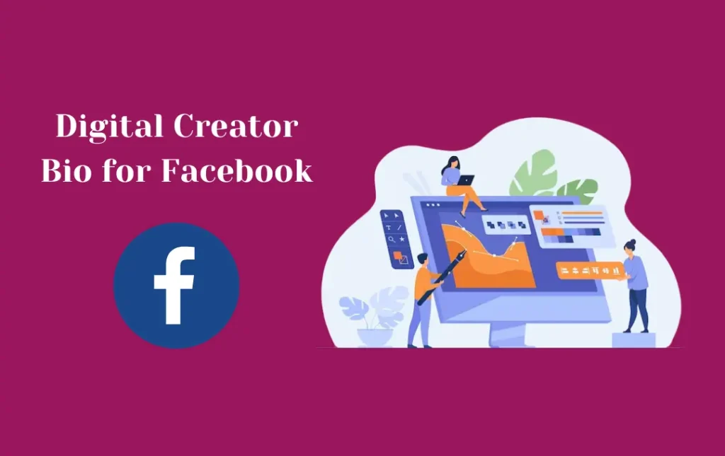 Digital Creator Bio for Facebook