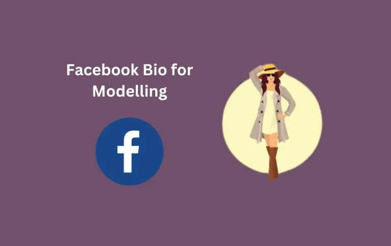 Professional Facebook Bio for Modelling | Top Model FB Bios for Model Girls & Boys
