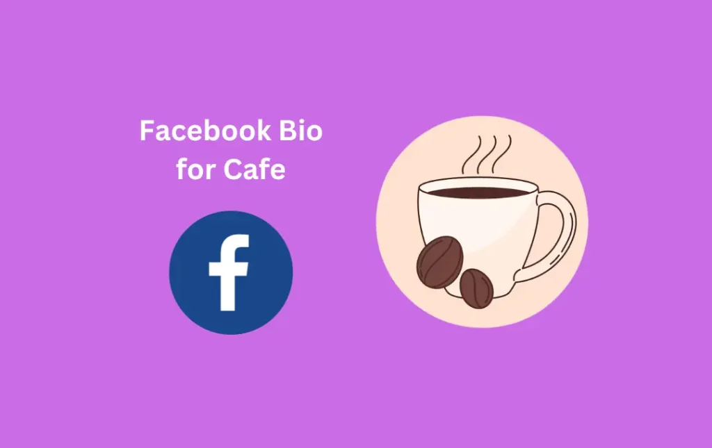 Facebook Bio for Cafe