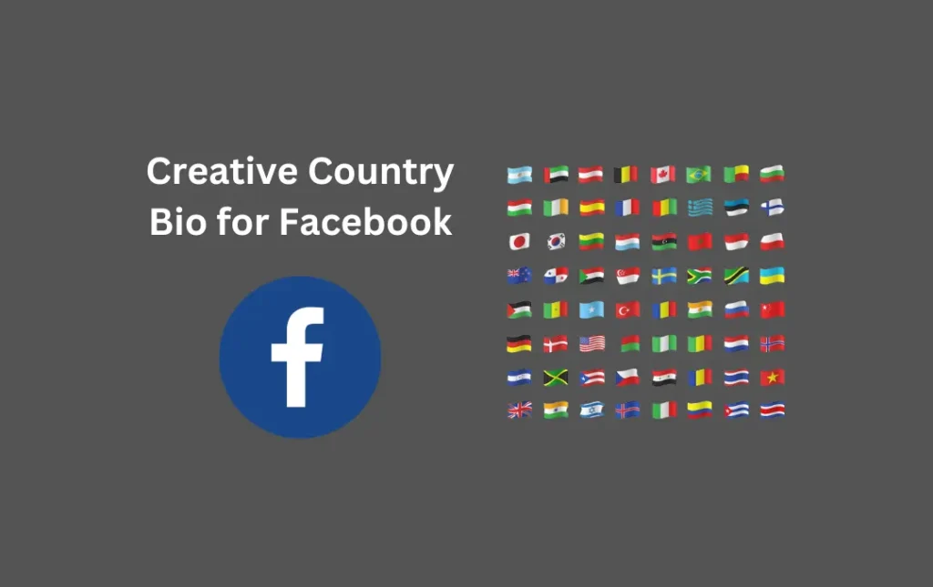 Creative Country Bio for Facebook