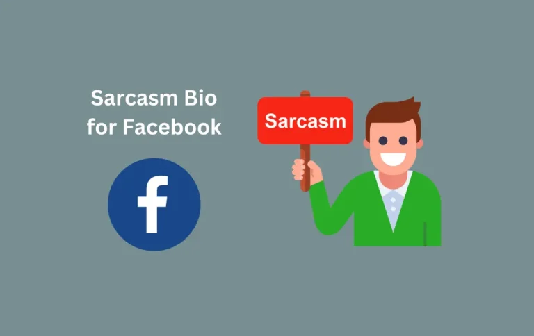 Best Sarcasm Bio for Facebook | Top & Latest Sarcasm FB Bios in 2024