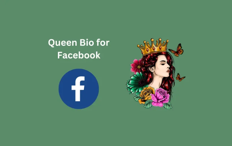 Best Queen Bio for Facebook | Top & Awesome Queen FB Bios in 2024