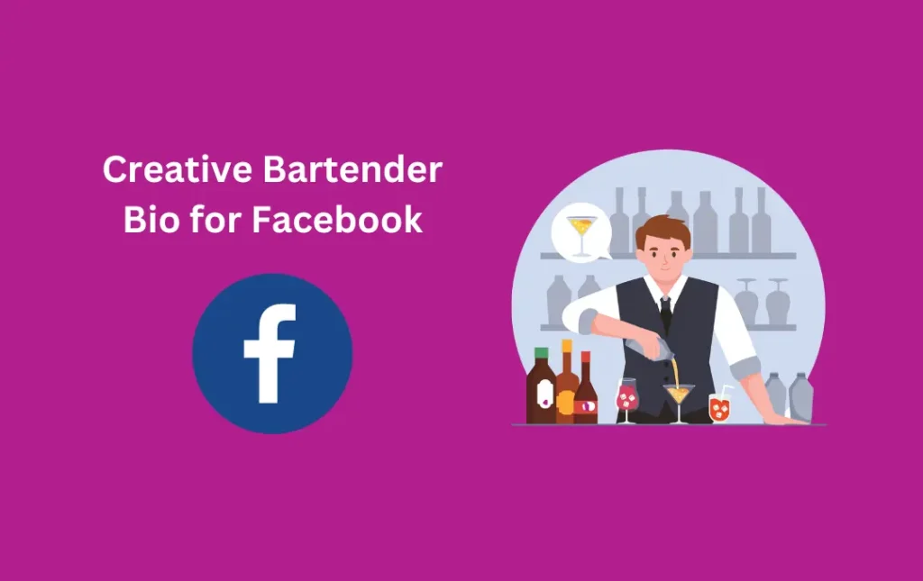 Creative Bartender Bio for Facebook