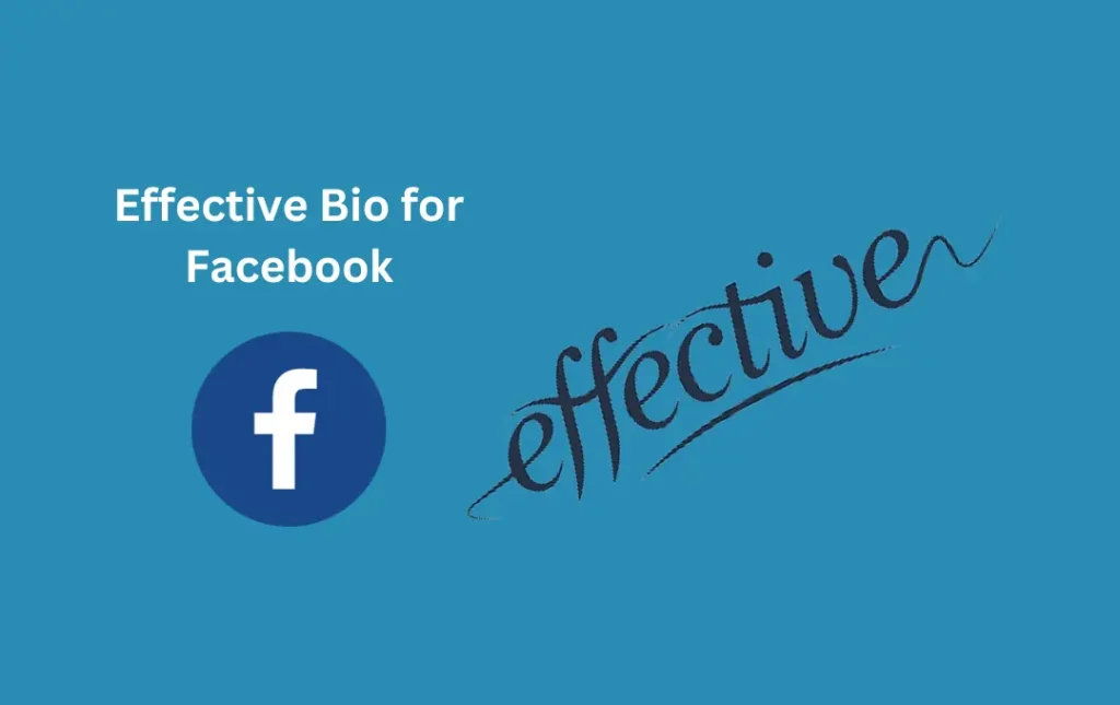 Effective Bio for Facebook