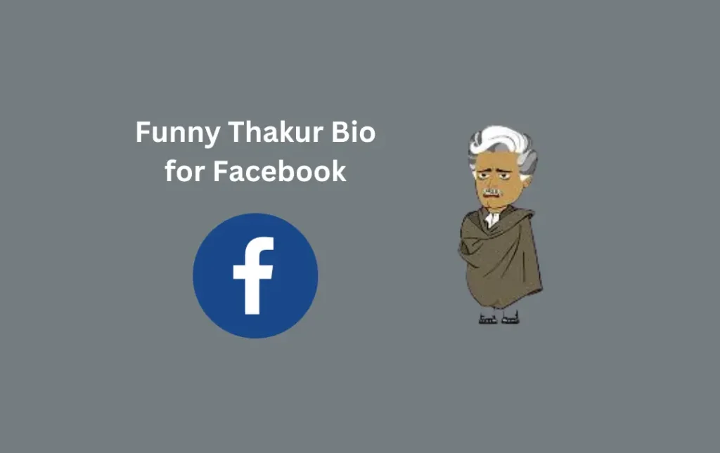 Funny Thakur Bio for Facebook