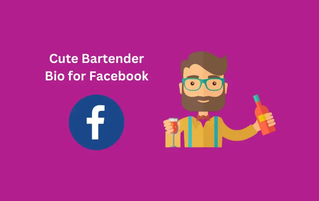 Cute Bartender Bio for Facebook