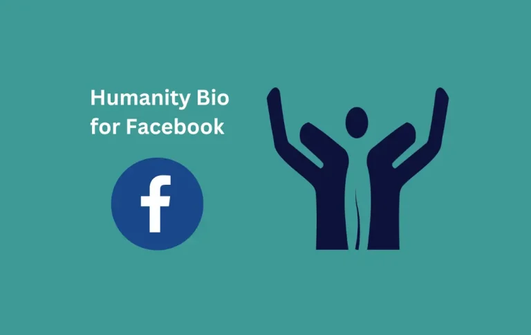 Best Humanity Bio for Facebook | Top & Compassionate Humanity  Captions & Bios in 2024